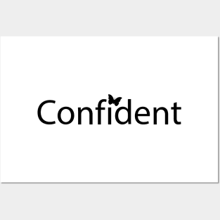 Confident being confident artistic typography Posters and Art